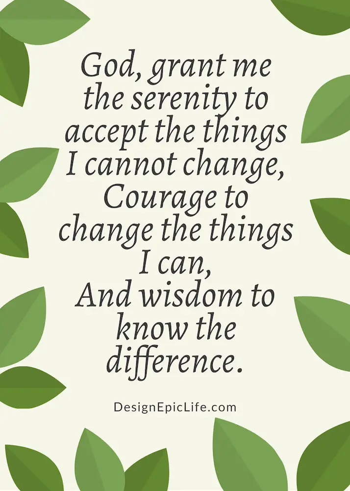The Serenity Prayer: God Grant Me The Serenity (3 Examples)