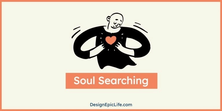 How To Embark Upon An Utterly Fulfilling Soul Searching Journey