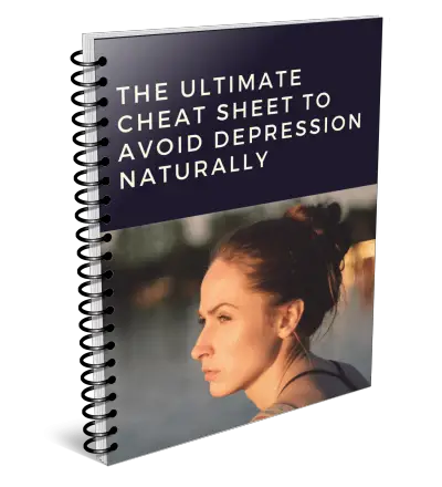 The Ultimate Cheat Sheet To Avoid Depression Naturally